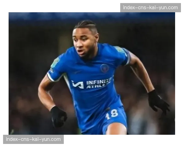 切尔西发布对阵纽卡的伤病名单，恩昆库、福法纳在列